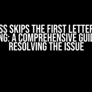 Cypress Skips the First Letter When Typing: A Comprehensive Guide to Resolving the Issue